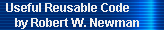 Useful Reusable Code 
     by Robert W. Newman