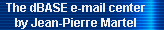 The dBASE e-mail center 
     by Jean-Pierre Martel
