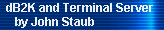dB2K and Terminal Server by John Staub