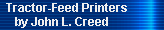 Tractor-Feed Printers by John L. Creed