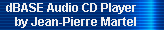dBASE Audio CD Player 
     by Jean-Pierre Martel
